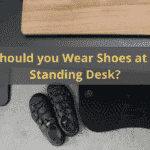 Should you Wear Shoes at a Standing Desk