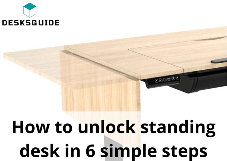 How to unlock standing desk: the best guide with 10+ tips